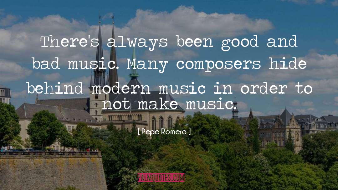 Modern Music quotes by Pepe Romero
