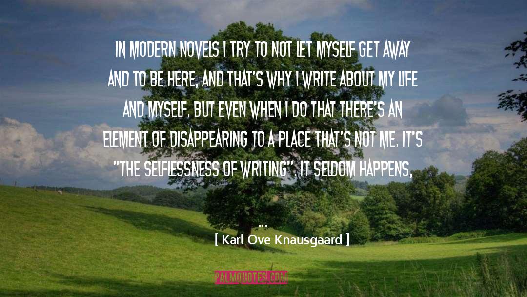 Modern Novel quotes by Karl Ove Knausgaard