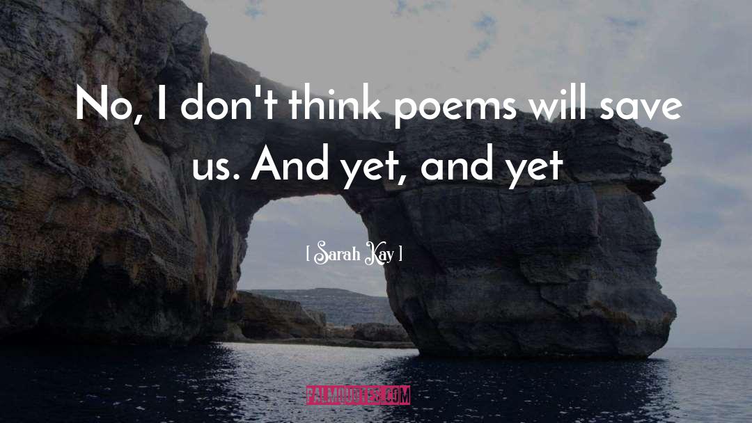 Modern Poetry quotes by Sarah Kay