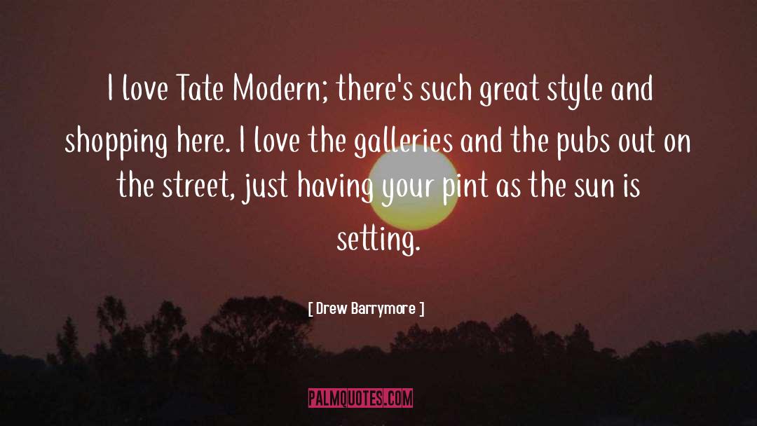 Modern Preaching quotes by Drew Barrymore