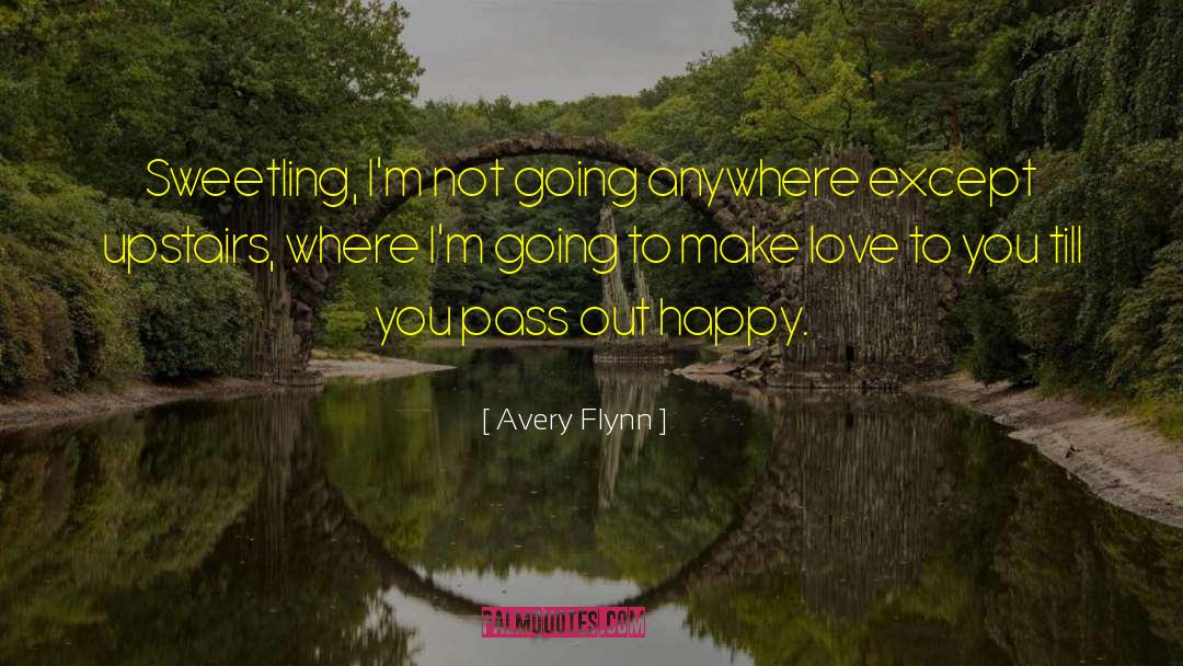 Modern Romance quotes by Avery Flynn
