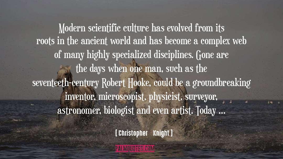 Modern Science quotes by Christopher    Knight