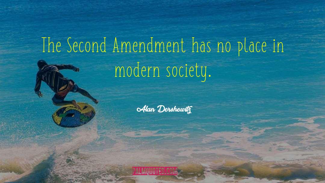 Modern Siren quotes by Alan Dershowitz