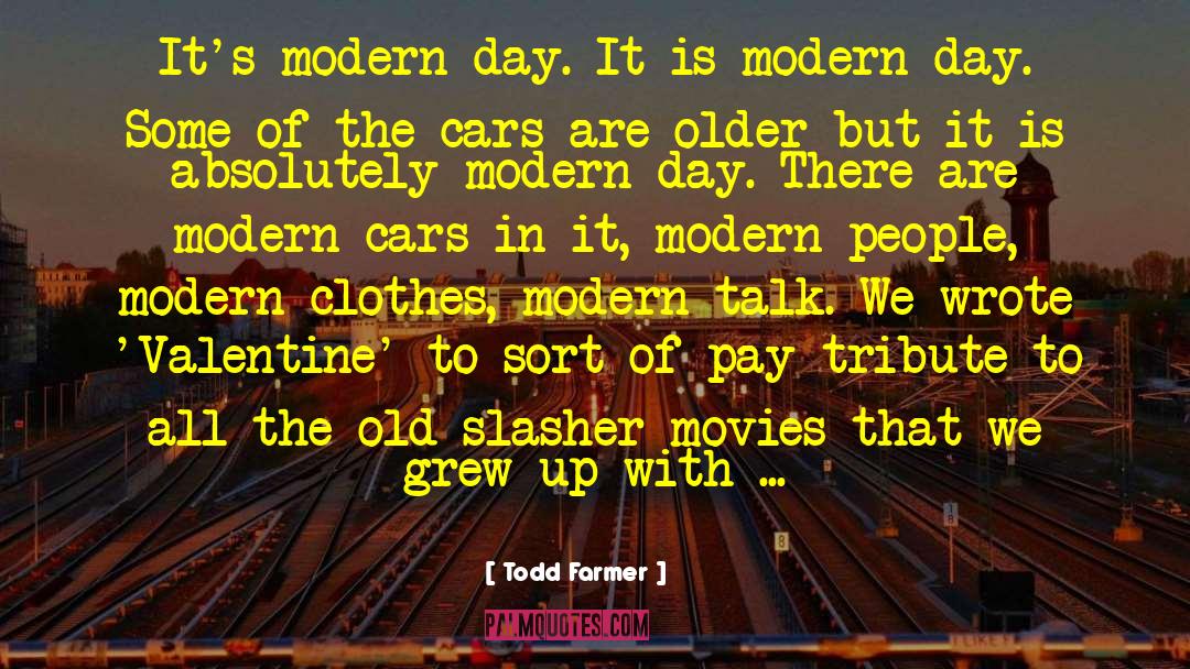 Modern Siren quotes by Todd Farmer