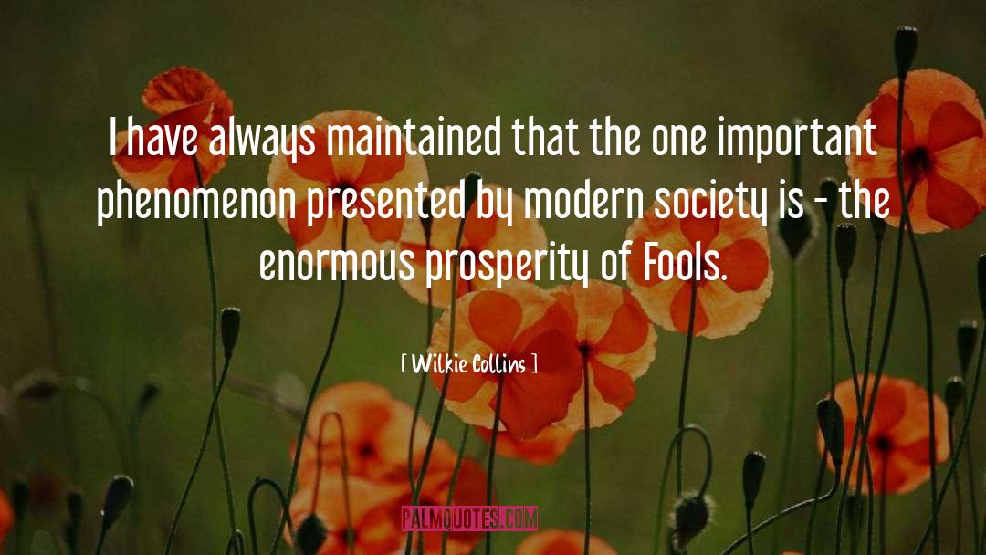 Modern Society quotes by Wilkie Collins