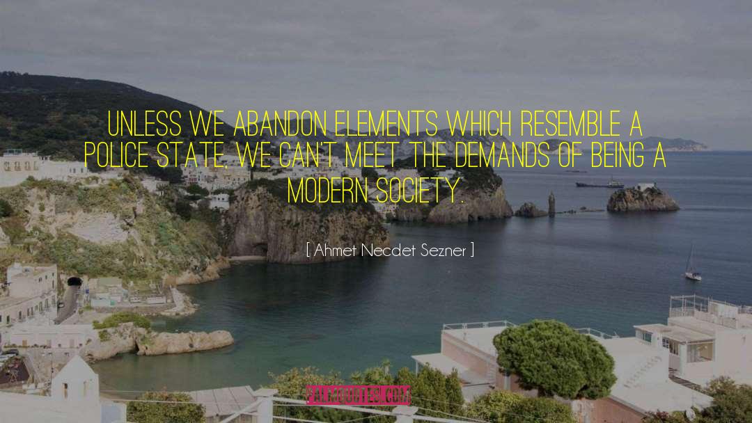 Modern Society quotes by Ahmet Necdet Sezner