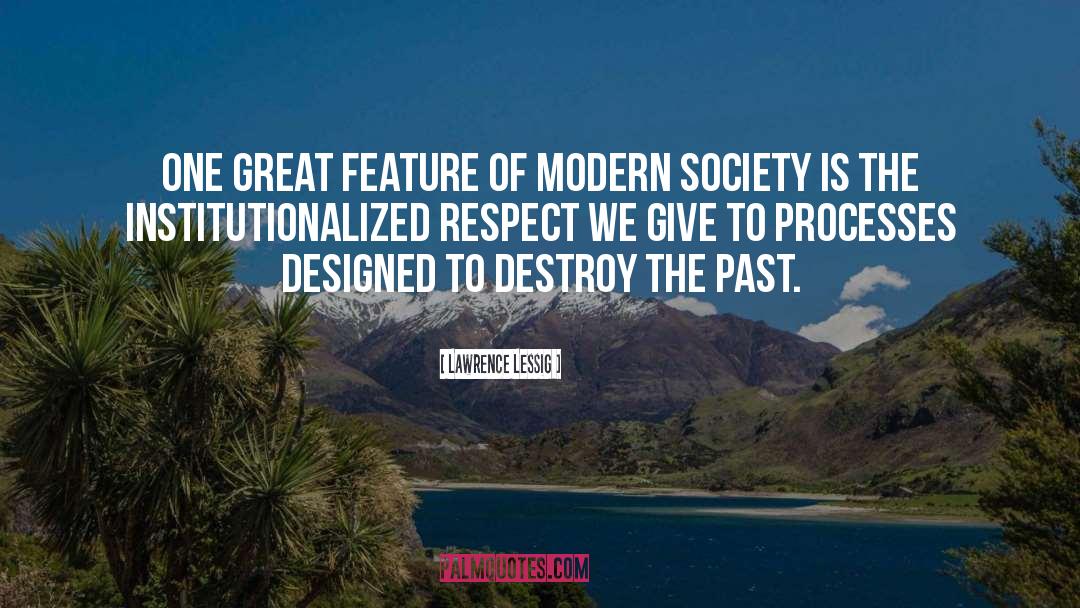 Modern Society quotes by Lawrence Lessig