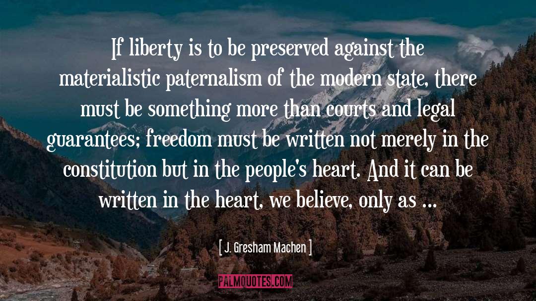 Modern State quotes by J. Gresham Machen