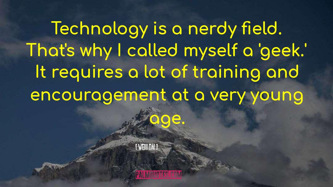 Modern Technology quotes by Weili Dai