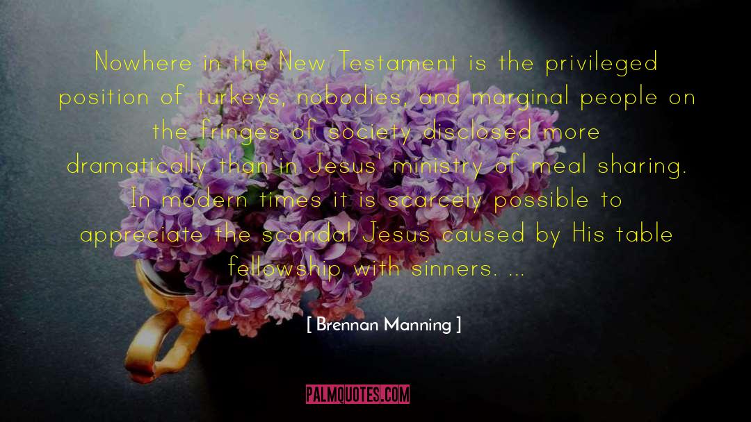 Modern Times quotes by Brennan Manning