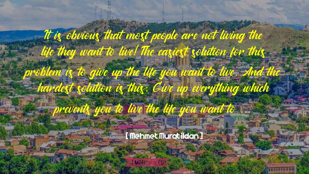 Modern Turkish Writers quotes by Mehmet Murat Ildan