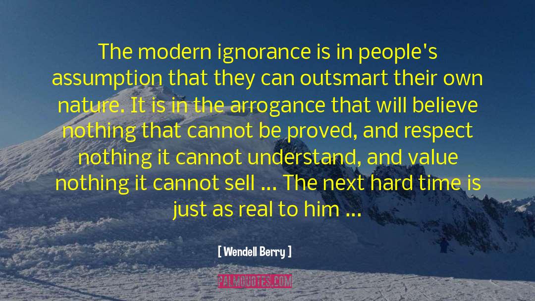 Modern Values quotes by Wendell Berry
