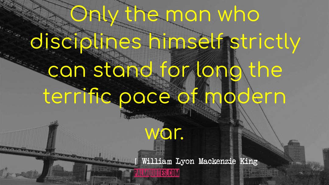 Modern War quotes by William Lyon Mackenzie King