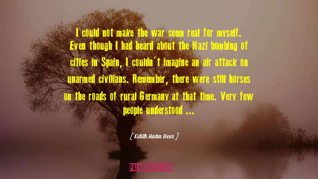Modern War quotes by Edith Hahn Beer