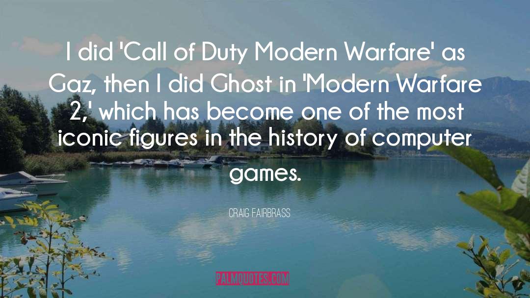 Modern Warfare 2 quotes by Craig Fairbrass