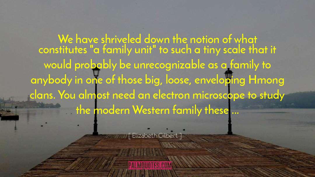 Modern Western quotes by Elizabeth Gilbert