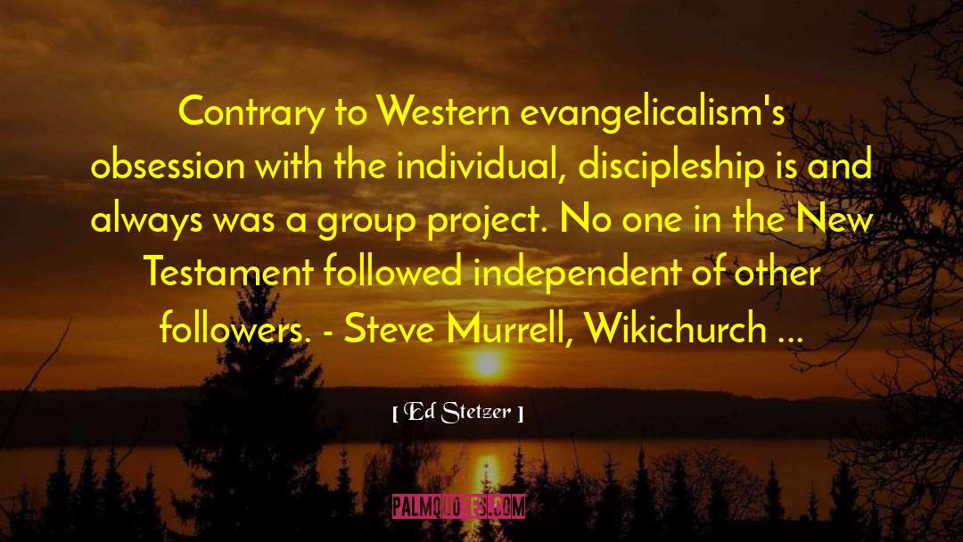 Modern Western quotes by Ed Stetzer