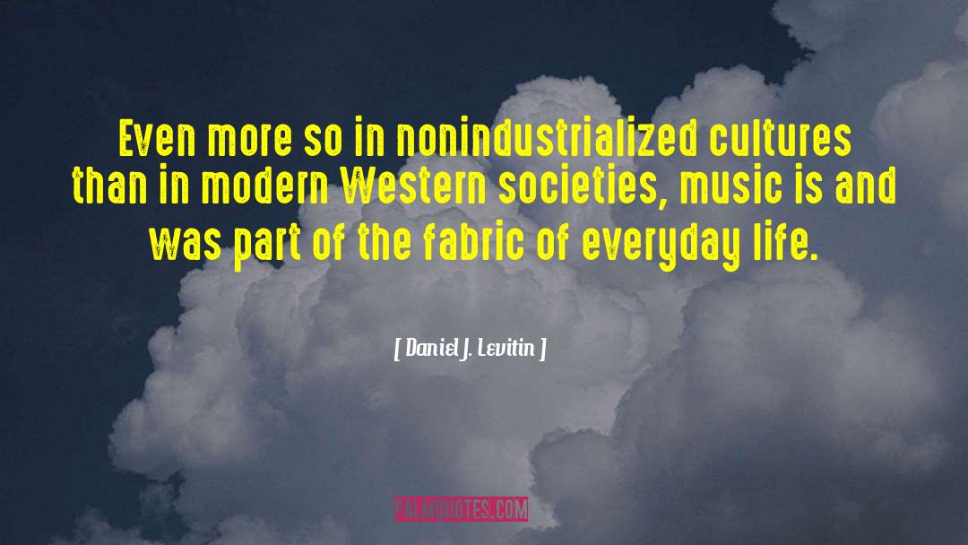 Modern Western quotes by Daniel J. Levitin