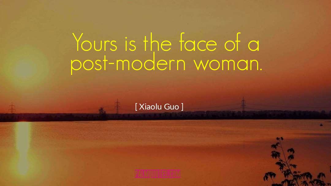 Modern Woman quotes by Xiaolu Guo