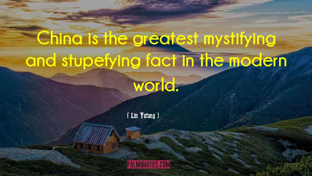 Modern World quotes by Lin Yutang