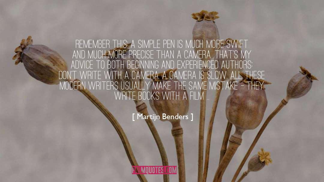 Modern Writers quotes by Martijn Benders