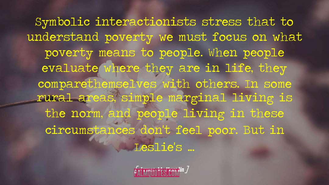 Modernism Poverty Culture quotes by James M. Henslin