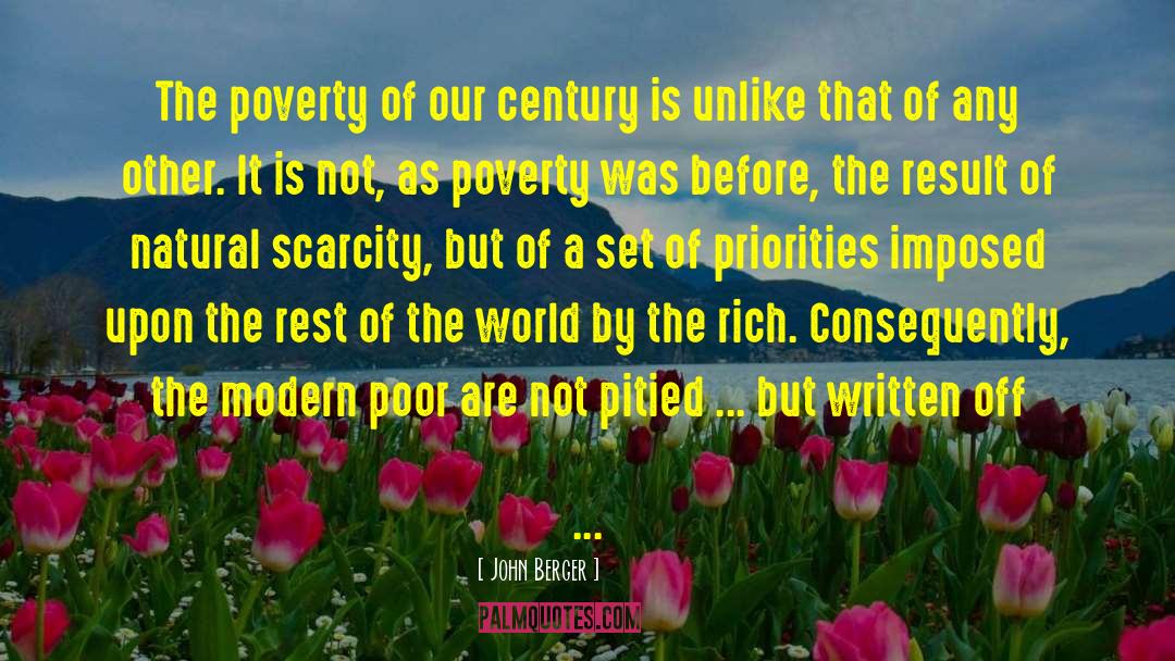 Modernism Poverty Culture quotes by John Berger