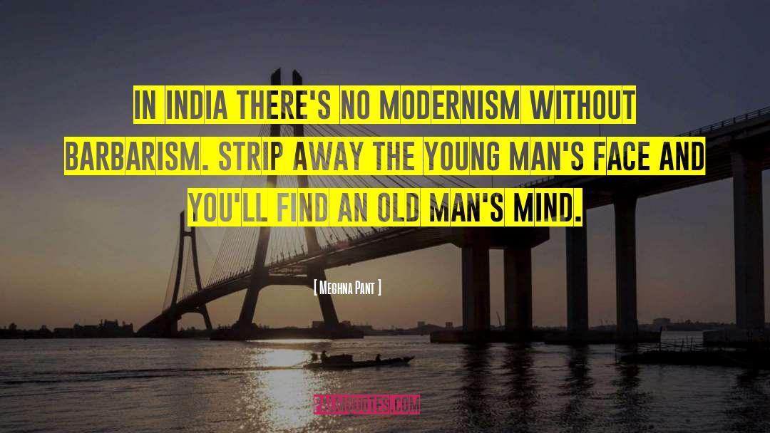 Modernism quotes by Meghna Pant