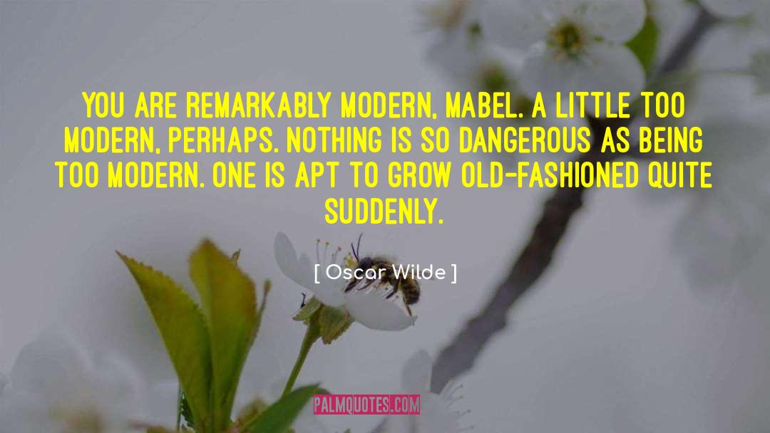 Modernism quotes by Oscar Wilde