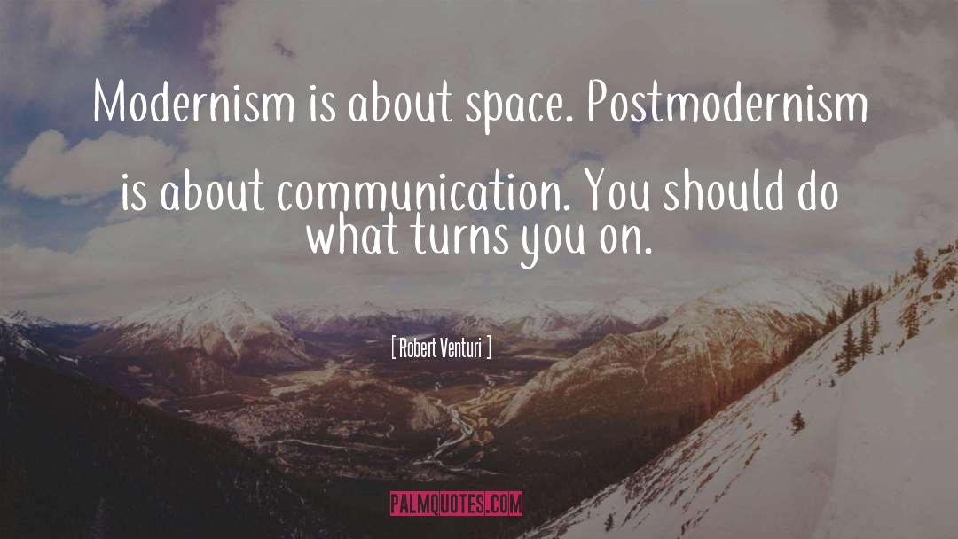 Modernism quotes by Robert Venturi