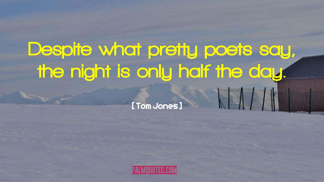 Modernist Poets quotes by Tom Jones