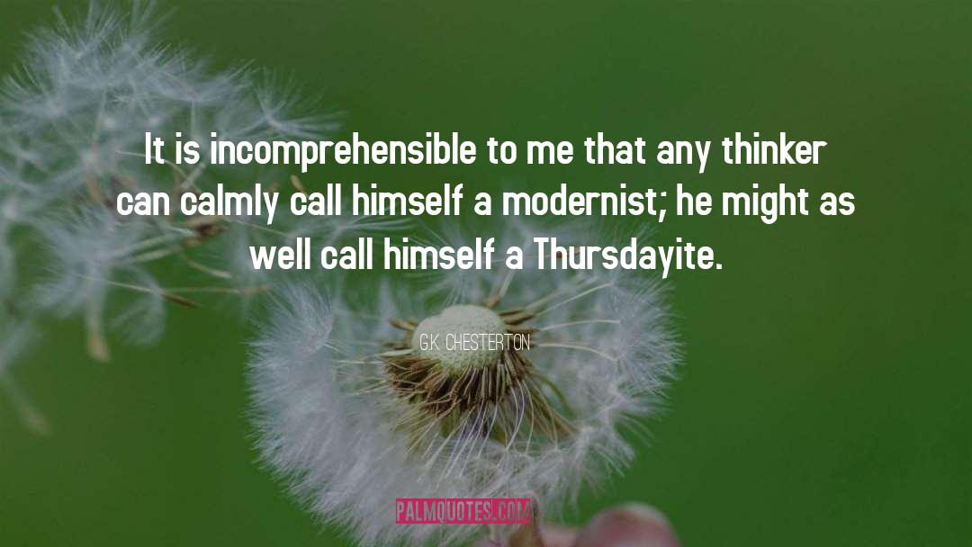 Modernist quotes by G.K. Chesterton