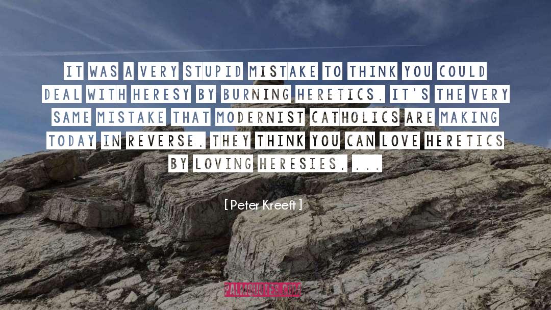 Modernist quotes by Peter Kreeft