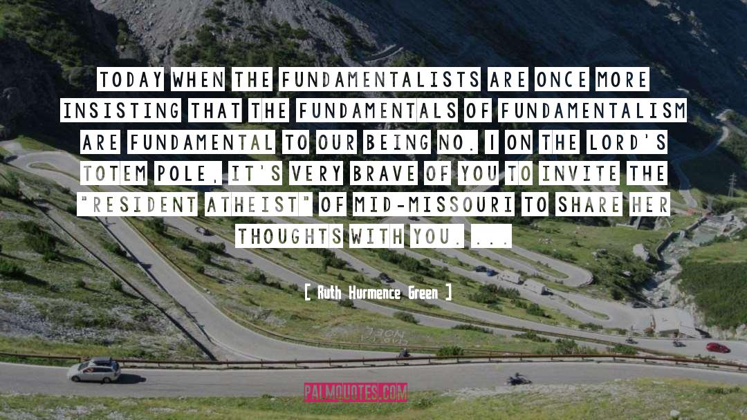 Modernists Vs Fundamentalists quotes by Ruth Hurmence Green