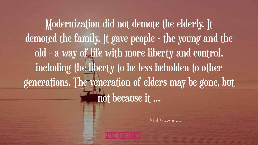 Modernization quotes by Atul Gawande