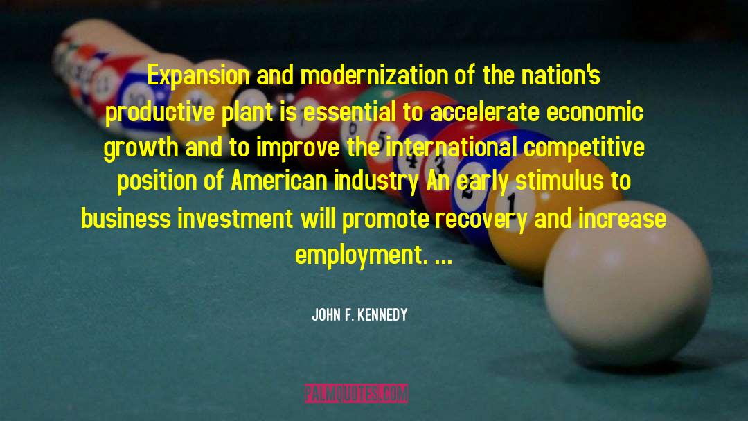 Modernization quotes by John F. Kennedy