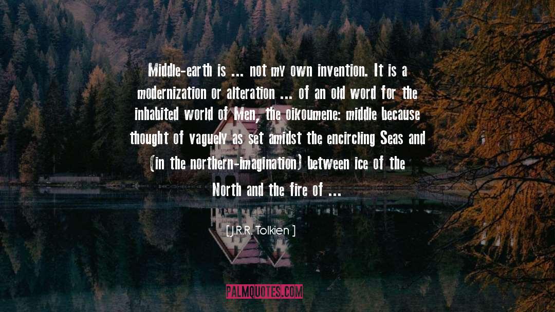 Modernization quotes by J.R.R. Tolkien