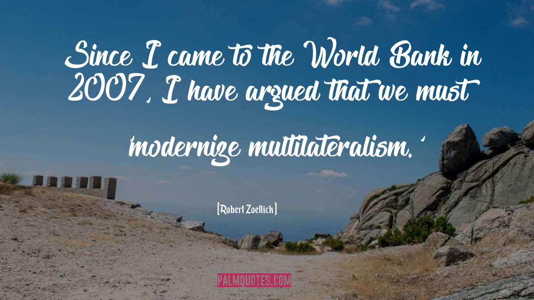Modernize quotes by Robert Zoellick