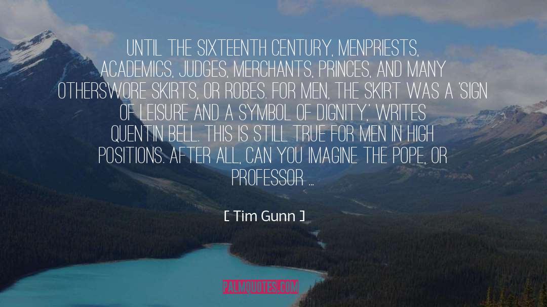 Modesty Is Dignity quotes by Tim Gunn