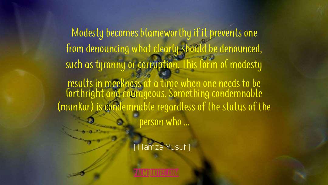 Modesty Mindsets quotes by Hamza Yusuf