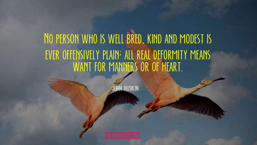 Modesty quotes by John Ruskin