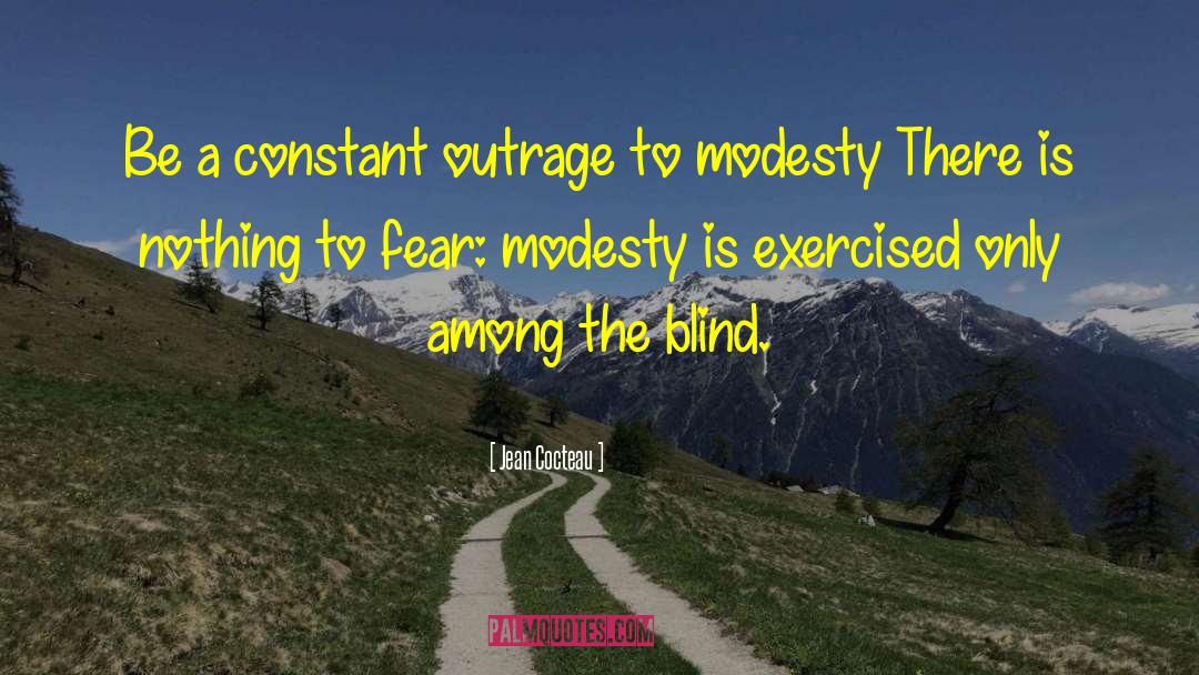 Modesty quotes by Jean Cocteau