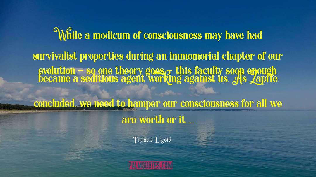 Modicum quotes by Thomas Ligotti