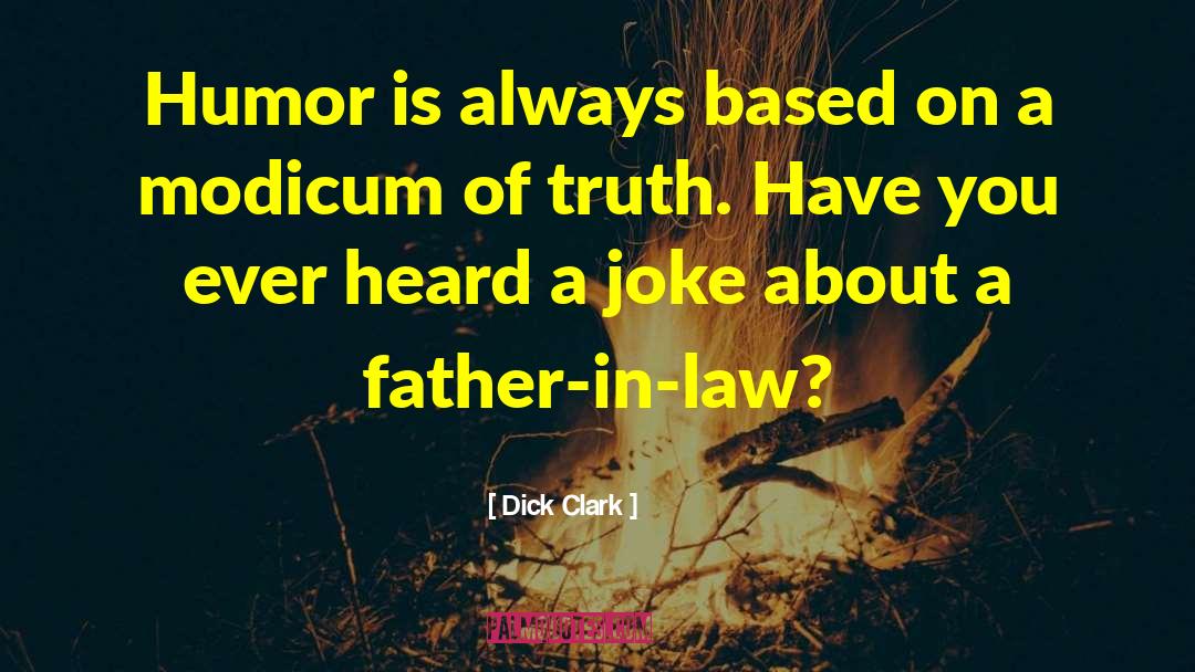 Modicum quotes by Dick Clark