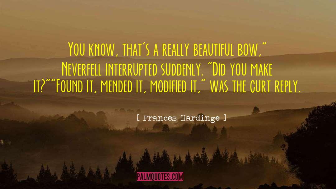 Modified quotes by Frances Hardinge