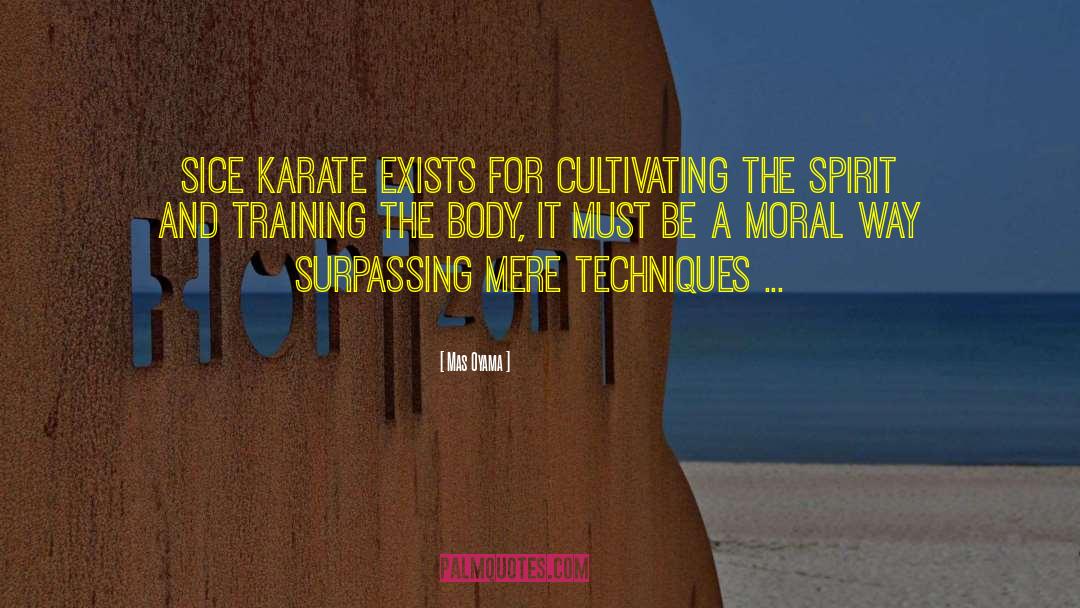 Mogae Training quotes by Mas Oyama