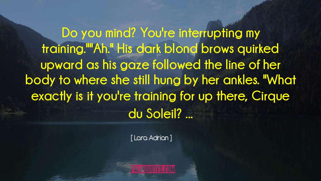 Mogae Training quotes by Lara Adrian