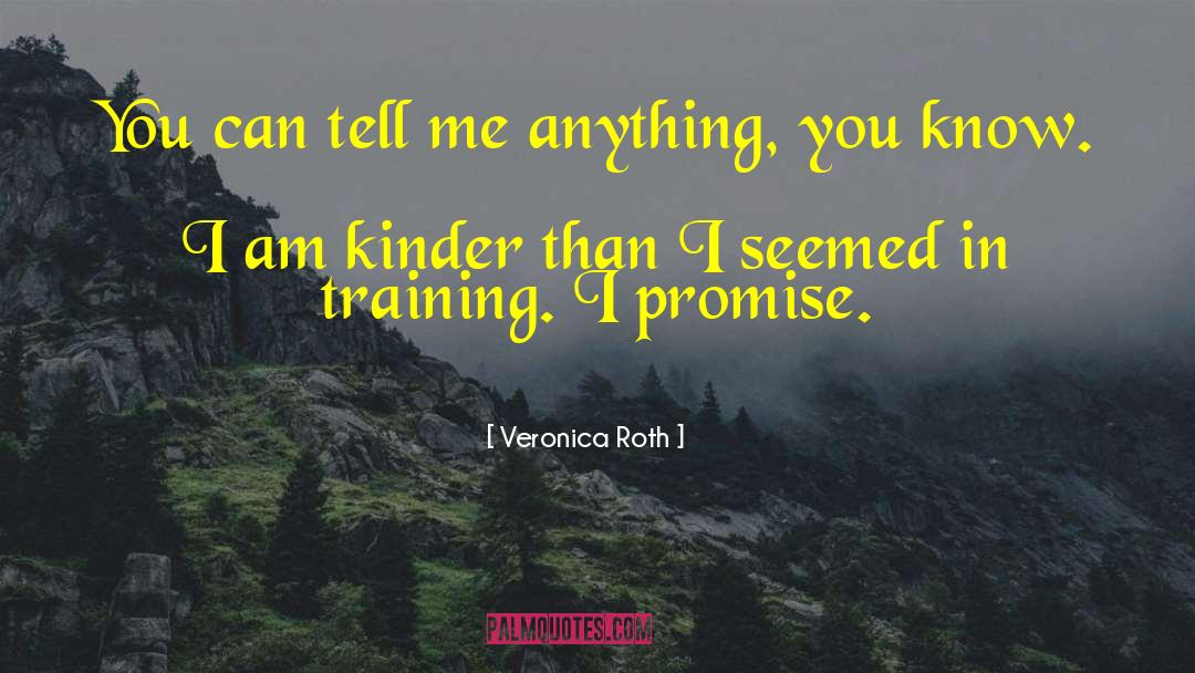 Mogae Training quotes by Veronica Roth