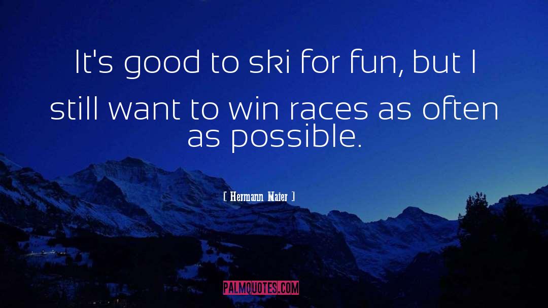Moguls Ski quotes by Hermann Maier