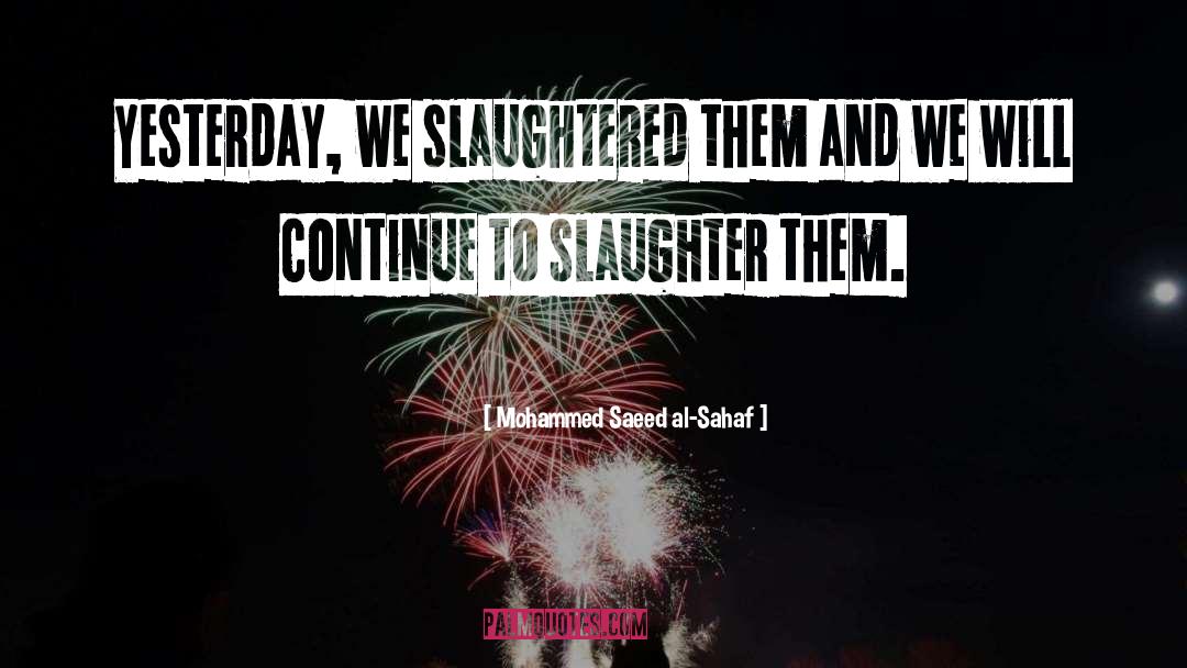 Mohammed quotes by Mohammed Saeed Al-Sahaf